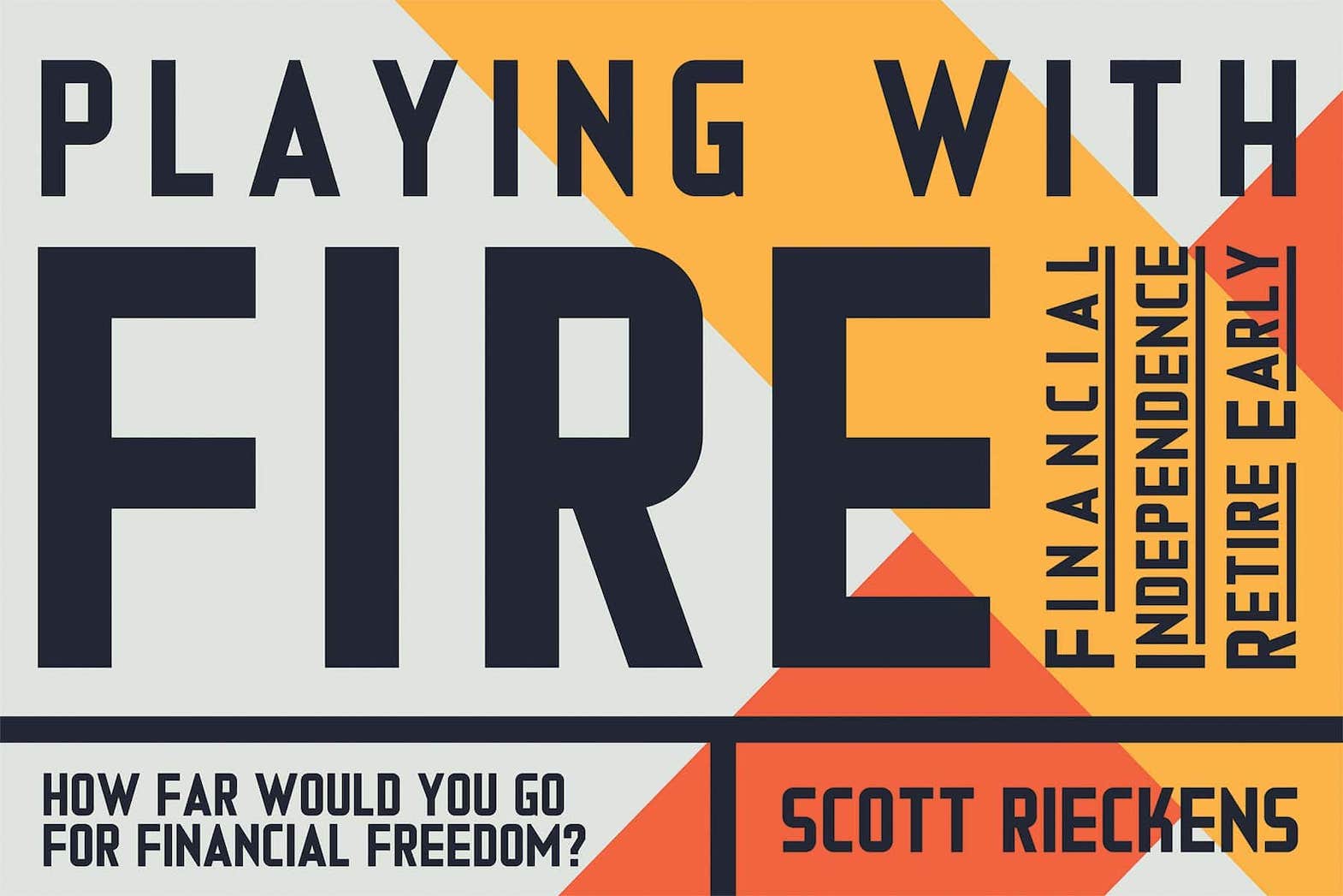 Playing With FIRE, by Scott Rieckens Playing With FIRE, by Scott Rieckens
